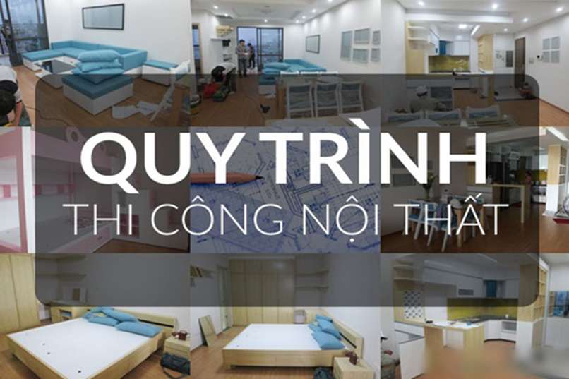 Quy trình giám sát thi công nội thất theo tiêu chuẩn