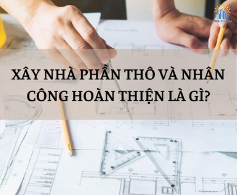 Tổng hợp thông tin thi công phần thô và nhân công hoàn thiện
